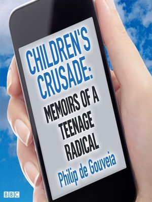 cover image of Children's Crusade Memoirs of a Teenage Radical